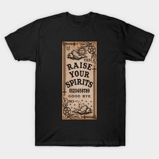 Raise Your Spirits T-Shirt